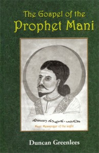The Gospel of Mani The Gospel of Mani