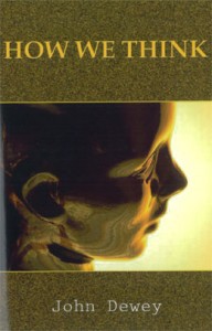 How We Think How We Think