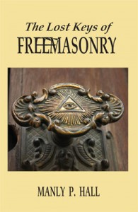 The Lost Keys of Freemasonry The Lost Keys of Freemasonry