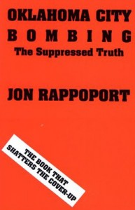 Oklahoma City Bombing: The Suppressed Truth Oklahoma City Bombing: The Suppressed Truth