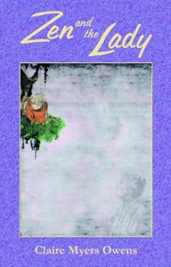 Zen and the Lady Zen and the Lady